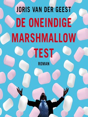 cover image of De oneindige marshmallow test